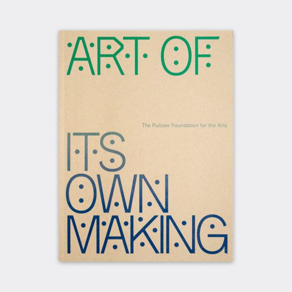 The exhibition catalogue cover for "Art of Its Own Making."