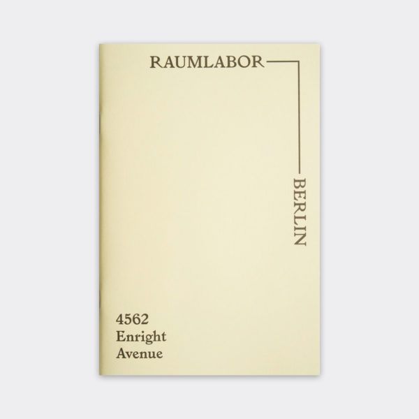The exhibition catalogue cover for "raumlaborberlin: 4562 Enright Avenue."